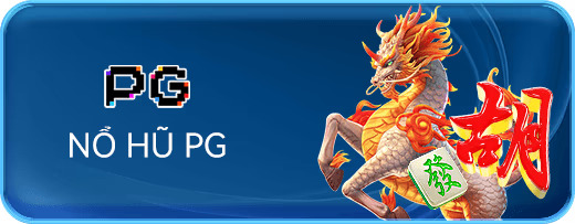 nổ hũ pg