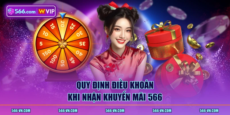 Quy định điều khoản khi nhận khuyến mãi 566
